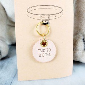 Talk to The Tail Leather Pet Tag